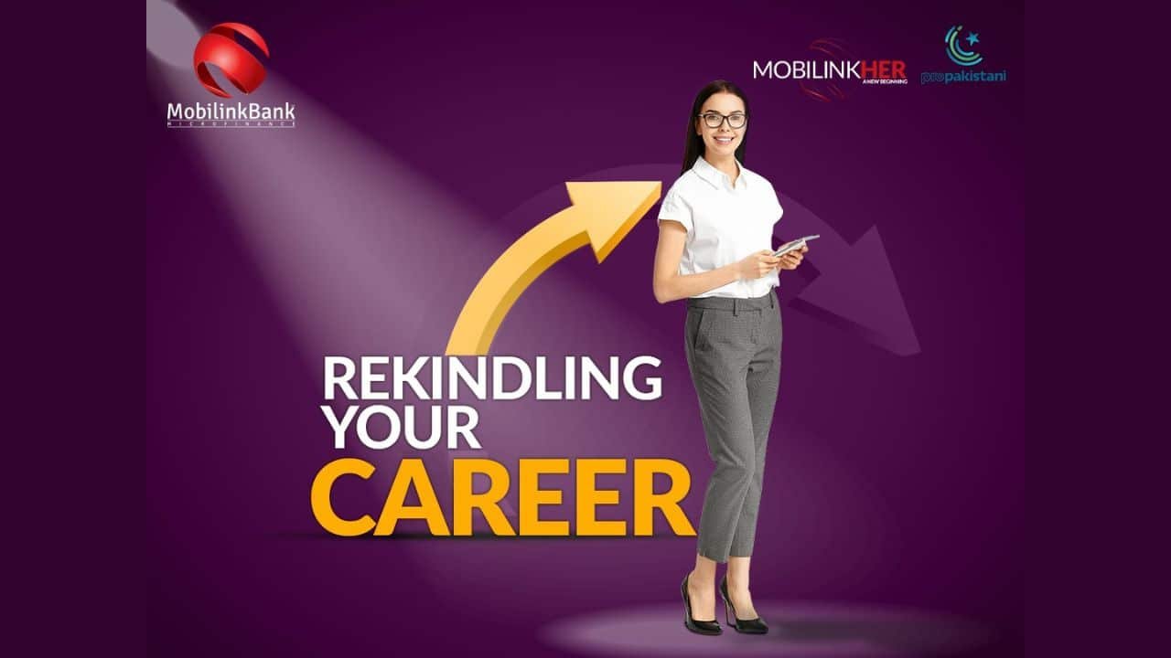 Mobilink Bank Set to Launch MobilinkHER Women Returnship Program
