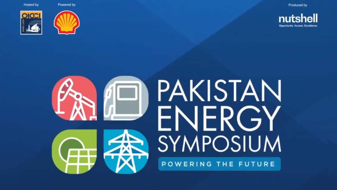 Pakistan Energy Symposium 2024: OICCI and Shell Pakistan Unite to Address Energy Challenges